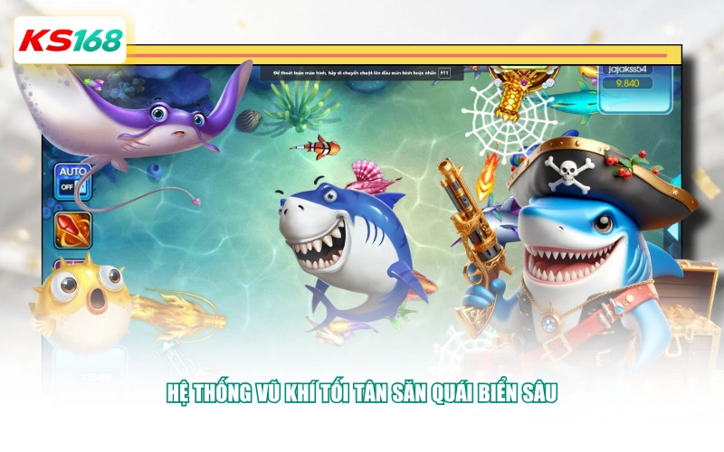 Hệ thống vũ khí tối tân săn quái biển sâu