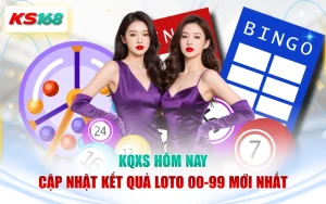 KQXS Hôm Nay - Cập Nhật Kết Quả Loto 00-99 Mới Nhất